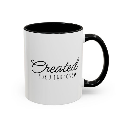 Created for a Purpose - Accent Coffee Mug