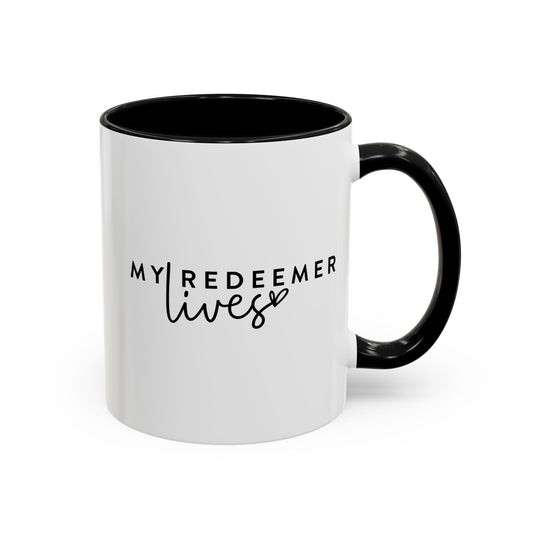 My Redeemer Lives - Black Accent Coffee Mug