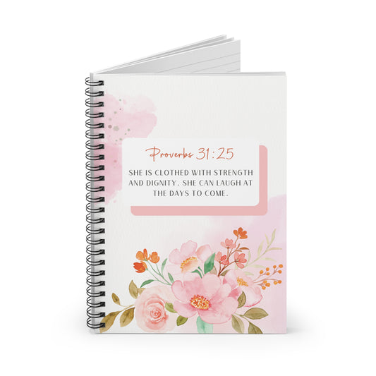 Proverbs 31:25 - Floral Spiral  Lined Notebook