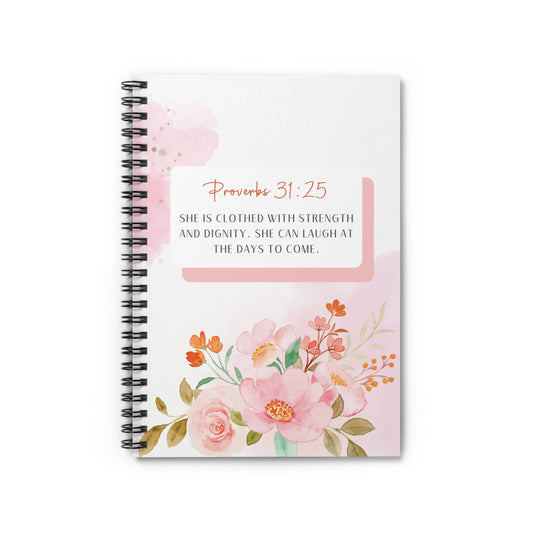 Proverbs 31:25 - Floral Spiral  Lined Notebook