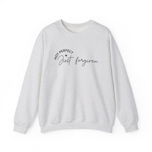 Not Perfect, Just Forgiven - Christian Sweatshirt